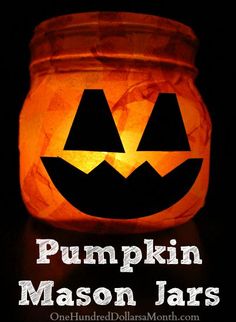 a pumpkin mason jar with the words pumpkin mason jars written on it and an image of a jack - o - lantern