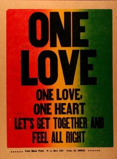 a poster with the words one love on it and an image of a rainbow background