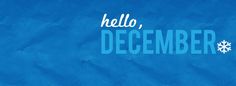 a blue background with the words hello, december