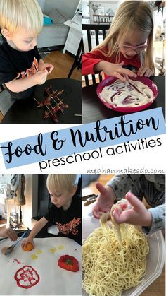 kids are making food and nutrition activities at the table with text overlay that reads, food & nutrition preschool activities