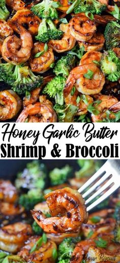 broccoli and shrimp are being cooked in a skillet with the words honey garlic butter shrimp and broccoli