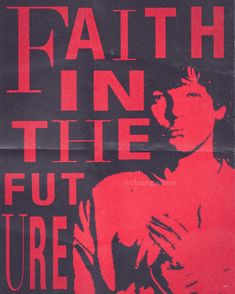 a red and black poster with the words faith in the fut sure on it