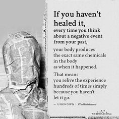 Until You Heal The Wounds Of Your Past, Feel It To Heal It, Mind Healing, Wise Mind, Motivation Positive, Soul Healing