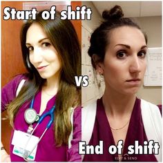 two women in scrubs with the caption start of shift versus end of shift