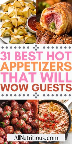 the best hot appetizers that will wow guests