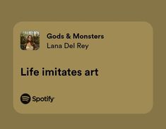 the words life imitates art and spotify