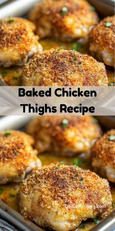 baked chicken thighs in a baking pan with parsley on top and the words baked chicken thighs recipe below