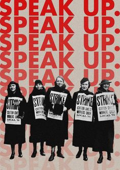 four women holding signs that say speak up, speak up, speak up