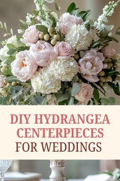 DIY Hydrangea Centerpieces for Weddings Peony Centerpiece Wedding, Diy Hydrangea Centerpiece, Hydrangea Wedding Centerpieces, Hydrangea Centerpiece Diy, Hydrangea Floral Arrangements, Peonies Wedding Centerpieces, Diy Wedding Flower Centerpieces, Diy Hydrangea, Hydrangea Centerpiece Wedding