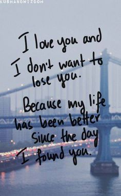 Dont Want To Lose You, Friend Quotes, Love Yourself Quotes, Cute Love Quotes