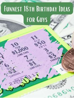 a birthday card with money and a penny on it that says funest 18th birthday ideas for guys