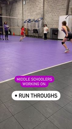 a group of people playing tennis in a gym with the words middle schoolers working on run throughs