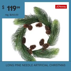 a christmas wreath with pine cones on it and the words long pine needle artificial christmas wreath