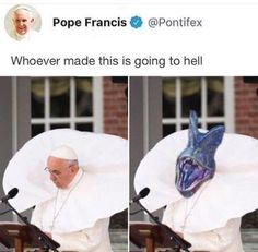 two pictures of pope francis with an alien mask on his head and the caption that reads, whoever made this is going to hell