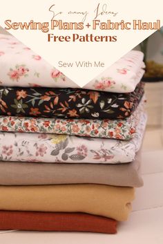 sewing plans and fabric haul for free patterns from sew with me, featuring four different fabrics