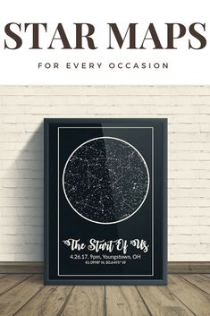 a black and white poster with the words star maps for every occasion on it, in front of a brick wall