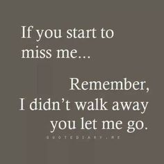 Sayings About Heartbreak, Quote I Thought You Were Different, You Didnt Want Me Then Quotes, I’m Going To Miss You, I Need To Let You Go Quotes, You Failed Me, Now Quotes, Rules Quotes, Breakup Quotes