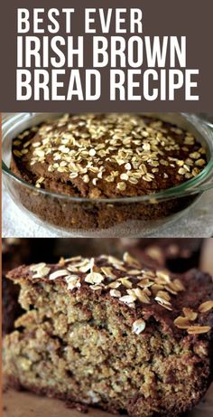 the best ever irish brown bread recipe with oats and raisins on top