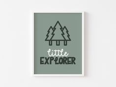 a poster with the words little explorer in black and white on a green background that says,'little explorer '