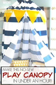 an advertisement for a play canopy in under an hour, with the text make a diy no sew kids