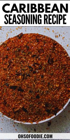 an image of a bowl filled with food and the words caribbean seasoning recipe