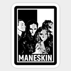 a black and white poster with the words maneskin on it