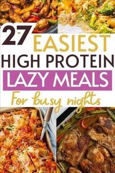 Protein Ideas For Dinner, Quick Weeknight Meals Healthy, Easy Dinners High Protein, Quick Protein Dinner Ideas, Meals With A Lot Of Protein, Protein Rich Recipes Meal Ideas, Healthy Meals High In Protein, Protein Rich Low Calorie Meals, Easy Quick Protein Meals