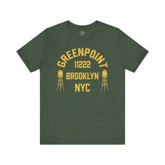 *Online only. This tee will be printed specially for you and may ship separately from other items in your order. Ships within a few days* What’s comfier than a casual tee? A premium casual tee. Rep your favorite neighborhood in this unisex Greenpoint jersey t-shirt. It features a crew neck, short sleeves and a new modern relaxed fit for effortless style. Design is exclusive to Local Color NYC. Solid colors are 100% cotton Heather colors are 52% cotton, 48% polyester Light soft jersey knit fabric Graphic Tee Tri-blend Pre-shrunk T-shirt, Tri-blend Crew Neck T-shirt With Logo Print, Green Screen Print T-shirt For Everyday, Green Crew Neck T-shirt With Text Print, Urban Style Tri-blend Pre-shrunk Tops, Green T-shirt With Text Print For Everyday, Green Graphic Tee For Everyday, Green Graphic Print T-shirt For Everyday, Tri-blend Pre-shrunk Graphic Tee