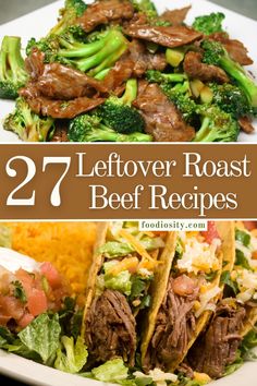 beef and broccoli on a plate with text overlay that reads 27 leftover roast beef recipes