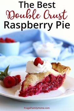 the best double crust raspberry pie