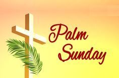 a palm tree next to a cross with the words palm sunday