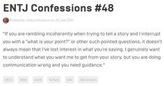 if I interrupt you with a "what is your point?” it doesn’t always mean that I’ve lost interest in what you’re saying, but you are doing communication wrong and you need guidance. #ENTJ Enneagram Type 3, Intj T