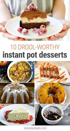 the top 10 drool - worthy instant pot desserts