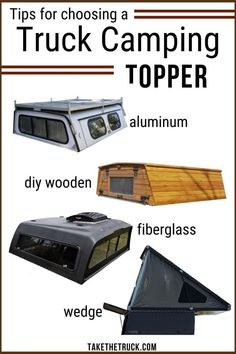 an advertisement with different types of campers and their names on it, including the words'choosing a truck bed camping canopy '