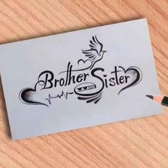 a paper with the word brother sister written on it and a pencil next to it