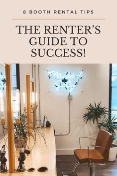 a hair salon with the text, 8 booth rental tips the renter's guide to success