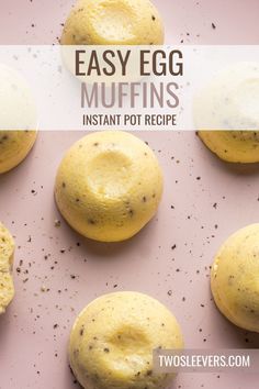 an egg muffins recipe with the words easy egg muffins instant pot recipe