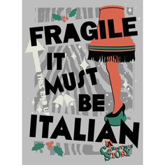 Don't shoot your eye out! Get in the Christmas spirit with these officially licensed A Christmas Story Fragile It Must Be Italian Men's Gray Graphic T-Shirt instead! Ralphie grins out at you from this festive tee that shows off the iconic leg lamp along with the famous quote: "Fragile it must be Italian," from the beloved seasonal film, A Christmas Story, printed in big bold letters across this men's tee. The infamous leg lamp might be broken, but at least you have this fun tee! Leg Lamp, Bold Letters, Italian Men, Christmas Story, Graphic Tee Design, Men's Graphic T Shirt, Fabric Tape, A Christmas Story, Infamous