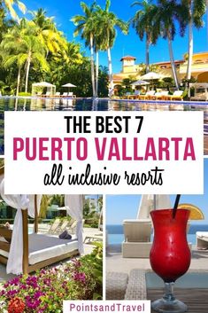 the best hotels in puerto vallarta all inclusive to stay on this tropical island