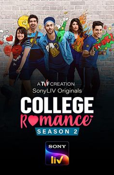 the poster for college romance season 2, which is available on sony and amazon devices