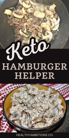 keto hamburger helper recipe with mushrooms in a skillet