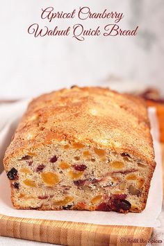 a loaf of apricot cranberry walnut quick bread