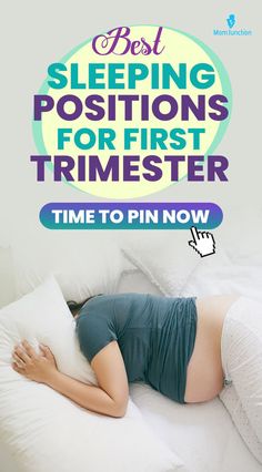 a pregnant woman laying on top of a bed with the text best sleeping positions for first trimester time to pin now