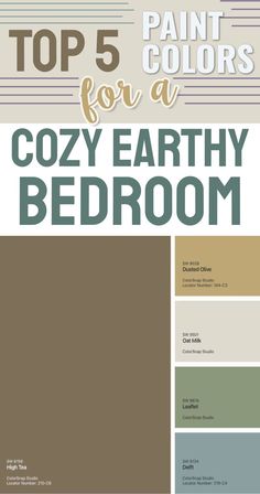 the top 5 paint colors for a cozy earthy bedroom with text overlays