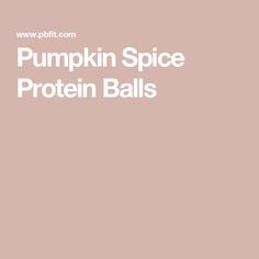 Pumpkin Spice Protein Balls Easy Breakfast Options, Cinnamon Oatmeal, Protein Bites, Keto Soup, Protein Balls, Peanut Butter Powder, Butter Spread, Chocolate Protein Powder, Protein Ball