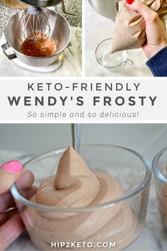 the ingredients for keto - friendly wendy's frosty are shown in bowls