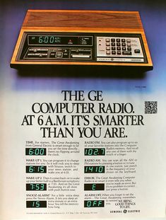 an advertisement for the ge computer radio at 6am it's smarter than you are