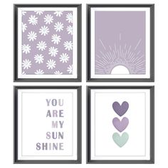 four purple and white wall art pieces with the words you are my sun shine