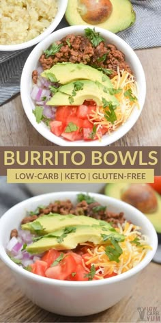 three bowls filled with different types of food and the words burrito bowls low carb keto gluten - free