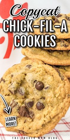 three chocolate chip cookies stacked on top of each other with the words copyread chick - fil - a cookies below